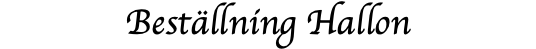 Beställning Hallon